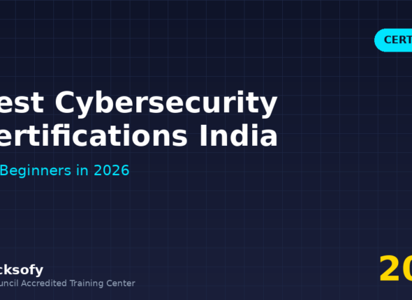 Best Cybersecurity Certifications India — Macksofy Trainings cybersecurity training