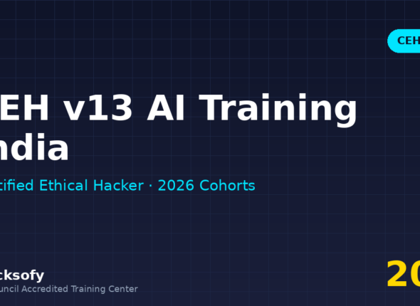 CEH v13 AI Training India — Macksofy Trainings cybersecurity training