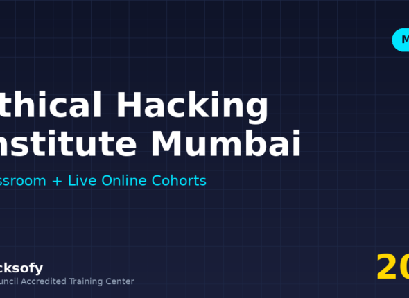 Ethical Hacking Institute Mumbai — Macksofy Trainings cybersecurity training