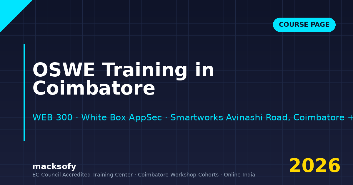 OSWE training in Coimbatore — Macksofy Trainings