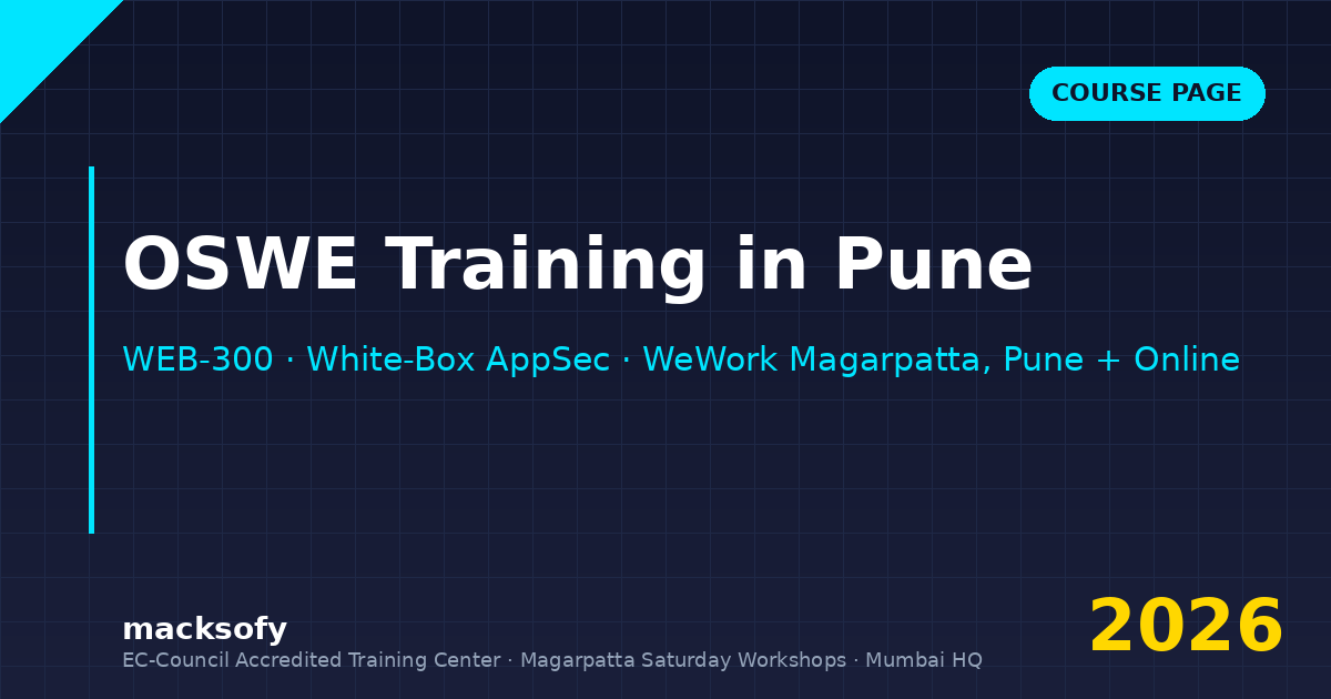 OSWE training in Pune — Macksofy Trainings