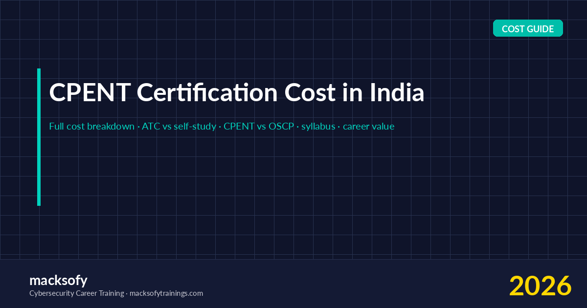CPENT certification cost in India 2026 — ATC training vs self-study breakdown, fees, hidden costs, and CPENT vs OSCP comparison